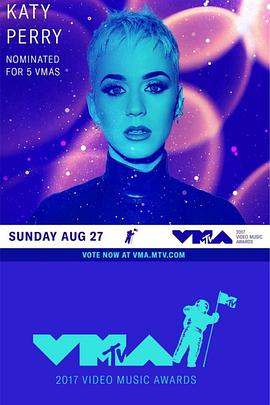 2017 MTV音乐录影带颁奖典礼 2017 MTV Video Music Awards