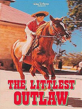 小逃犯 The Littlest Outlaw