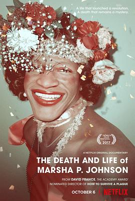 玛莎·约翰逊的死与生 The Death and Life of Marsha P. Johnson