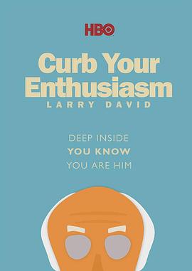 拉里·戴维：消消气 Larry David: Curb Your Enthusiasm