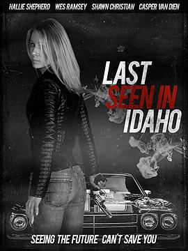 谋杀预想 Last Seen in Idaho