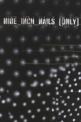 Nine Inch Nails: Only