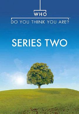 客从何处来 美国版 第二季 Who Do You Think You Are? Season 2