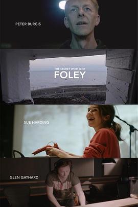 福莱的秘密世界 The Secret World of Foley