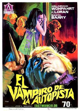 高速公路吸血鬼 El vampiro de la autopista