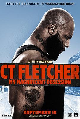 魔鬼教练: 我伟大的痴迷 CT Fletcher: My Magnificent Obsession