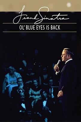蓝眼睛归来 Ol Blue Eyes Is Back