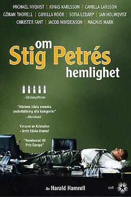 关于斯蒂格·佩特雷斯的秘密 Om Stig Petrés hemlighet