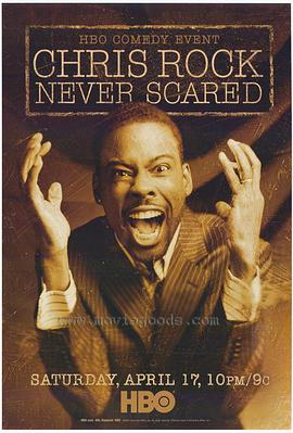 克里斯·洛克：无所畏惧 Chris Rock: Never Scared