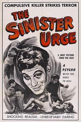 邪恶的冲动 The Sinister Urge