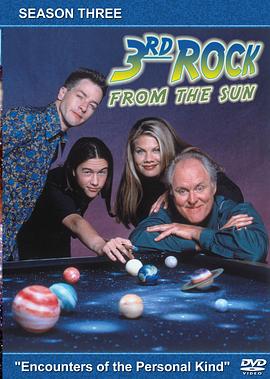 歪星撞地球  第三季 3rd rock from the sun Season 3