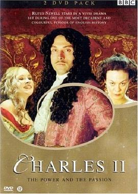 查理二世 Charles II: The Power & the Passion