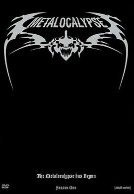 金属启示录 第一季 Metalocalypse Season 1