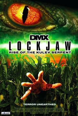 大蟒蛇：血债血偿 Lockjaw: Rise of the Kulev Serpent