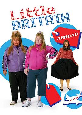 小不列颠-搞串他鄉的故事 "Little Britain" Little Britain Abroad