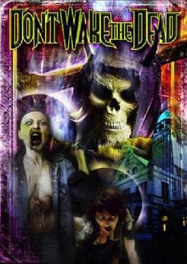 别唤醒死人 Don't Wake the Dead