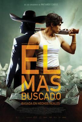 最高通缉 El Más Buscado