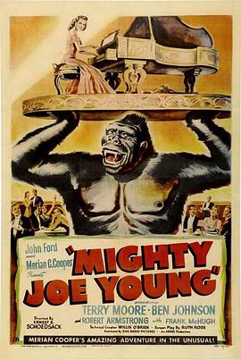 巨猩乔扬 Mighty Joe Young