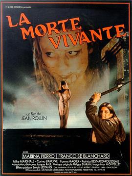 活死人少女 La Morte vivante