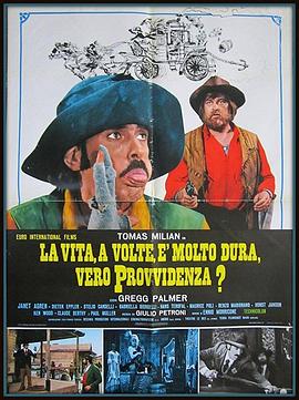 赏金猎人 La vita, a volte, è molto dura, vero Provvidenza?