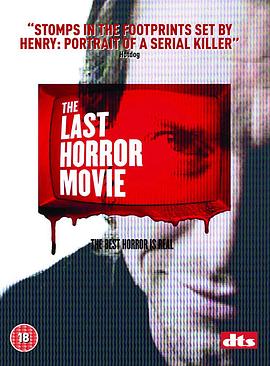 最后的恐怖电影 The Last Horror Movie