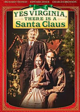 圣诞老人是真的 Yes Virginia, There Is a Santa Claus