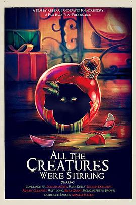 万物躁动 All the Creatures Were Stirring