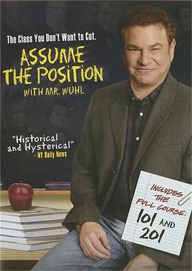 假定立场 Assume the position with Mr. Wuhl