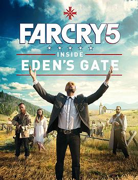 孤岛惊魂5：伊甸园之门 Far Cry 5: Inside Eden's Gate