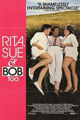 丽塔、休和鲍勃 Rita, Sue and Bob Too