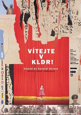 欢迎来朝鲜！ Vítejte v KLDR!