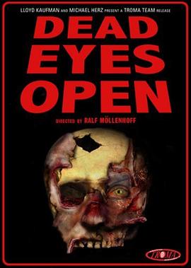 死眼睁开 Dead Eyes Open