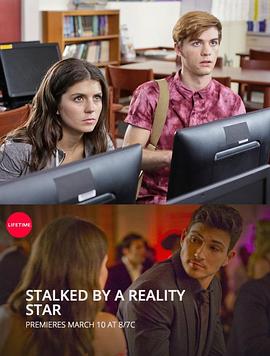 被真人秀明星跟踪 Stalked by a Reality Star