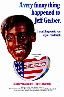 黑皮肤的白人 Watermelon Man