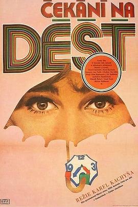 等待大雨 Cekání na dést