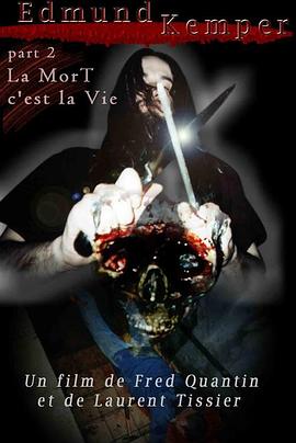 埃德蒙·肯珀2 Edmund Kemper Part 2: La Mort C'est La Vie