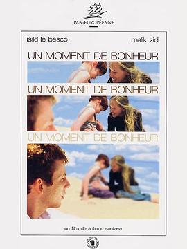 幸福一刻 Un moment de bonheur