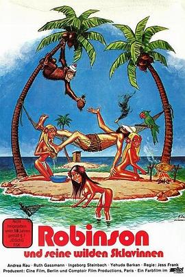 罗宾逊和他的狂热奴隶 Robinson und seine wilden Sklavinnen