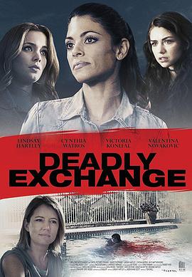 致命交换 Deadly Exchange