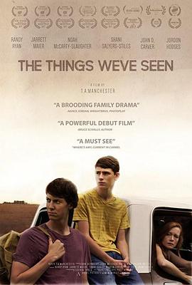 我们所看到的事物 The Things We've Seen