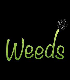 疯狂的向日葵 Weeds: An Inspirational Story