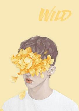 特洛耶·希文：狂野 Troye Sivan: Wild