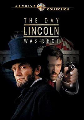 刺杀大行动 The Day Lincoln Was Shot