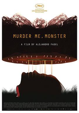 杀了我，怪物 Muere, Monstruo, Muere