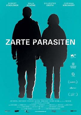 温柔的寄生虫 Zarte Parasiten