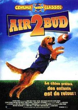 飞狗巴迪2：金牌接球员 Air Bud: Golden Receiver