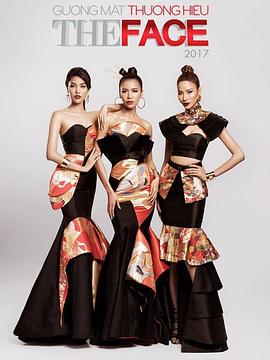 2017年越南版T台新面孔 The Face Vietnam 2017