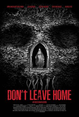 切勿离家 Don't Leave Home