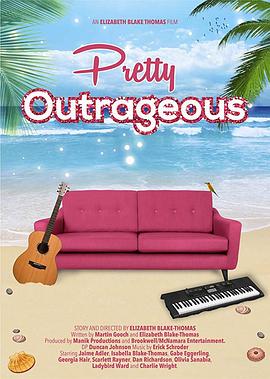 叛逆少女 Pretty Outrageous