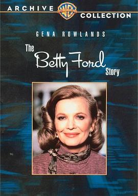 贝蒂福特传 The Betty Ford Story